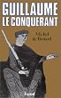 Guillaume le Conqu�rant