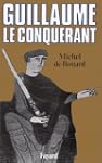 GUILLAUME LE CONQU�RANT