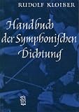 Handbuch der Symphonischen Dichtung - Rudolf Kloiber