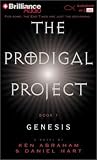 The Prodigal Project: Book 1: Genesis (Prodigal Project (Paperback))