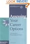 Assessing Your Career Options: A Workbook for Taking Charge of Change