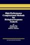 High Performance Computational Methods for Biological Sequence Analysis