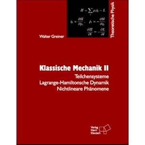 Theoretische Physik 2. Mechanik Teil 2. Ein Lehr- und ?bungsbuch.