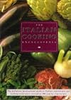 Italian Cooking Encyclopedia: The definitive professional guide to Italian ingredients and cooking techniques, including 300 step-by-step recipes