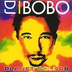 DJ Bobo - Planet Colors (2001) DJ Bobo - Planet Colors (2001)