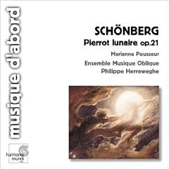 Schoenberg : Pierrot Lunaire op.21 - Premi�re Symphonie de chambre op.9
