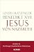 Jesus von Nazareth: Band II: Vom Einzug in Jerusalem bis zur Auferstehung