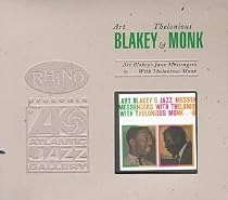 Art Blakey's Jazz Messengers with Thelonious Monk