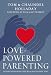 Books : Love-Powered Parenting: Loving Your Kids the Way Jesus Loves You
