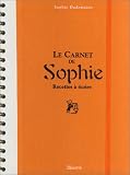 Le Carnet de Sophie : Recettes � �crire