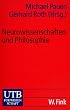 Neurowissenschaften und Philosophie: Eine Einf�hrung (Uni-Taschenb�cher S)