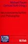 Neurowissenschaften und Philosophie: Eine Einf�hrung (Uni-Taschenb�cher S)