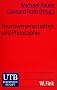Neurowissenschaften und Philosophie: Eine Einf�hrung (Uni-Taschenb�cher S)