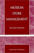 Museum Store Management (American Association for State and Local History Books)