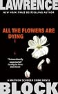 All the Flowers are Dying