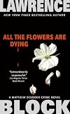 All the Flowers are Dying