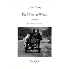 Die S�hne des Windes - Zigeuner Mit Fotos von Adam Papp