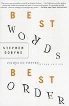 Best Words, Best Order, 2nd Edition: Essays on Poetry