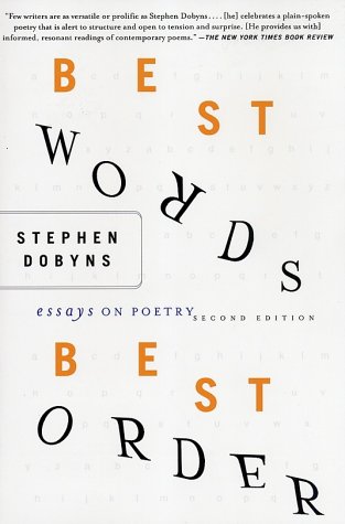 Best Words, Best Order, 2nd Edition: Essays on Poetry