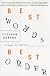 Best Words, Best Order, 2nd Edition: Essays on Poetry