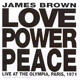 Revue James Brown  / Love Power Peace Live In Paris 1971 With The JB's