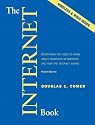 The Internet Book: Everything You Need to Know About Computer Networking and How the Internet Works