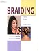   - Braiding: Easy Styles for Everyone (Personal Care Collection)