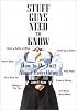 Stuff Guys Need To Know: How to Do Just About Everything