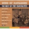 Guns of Navarone: The Best of the Skatalites