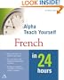Teach Yourself French in 24 Hours