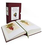 Wine Grapes: A Complete Guide to 1,368 Vine Varieties, Including Their Origins and Flavours