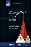 Evangelical Truth: A Personal Plea For Unity, Integrity & Faithfulness (Christian Doctrine in Global Perspective)