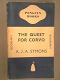 The quest for Corvo : an experiment in biography