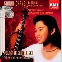 Sarah Chang - Paganini: Violin Concerto No. 1 ~ Saint-Saëns: Havanaise / Sawallisch