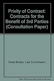 Privity of contract : contracts for the benefit of third parties