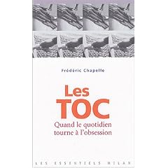 Les Toc : Quand le quotidien tourne � l'obsession