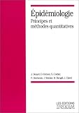 Epidémiologie. Principes et méthodes quantitatives