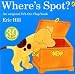 Where's Spot? by Eric Hill