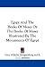 Egypt And The Books Of Moses Or The Books Of Moses Illustrated By The Monuments Of Egypt