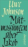 Mutmassungen �ber Jakob: Roman. Faksimile der Erstausgabe aus dem Jahr 1959 in der Originalausstattung