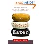 Good Eater: The True Story of One Man's Struggle With Binge Eating Disorder
