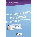 Concevez votre site web avec PHP et MYSQLpar Mathieu Nebra