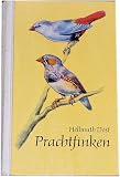 Produkt-Bild: Hellmuth Dost: Prachtfinken.