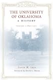 The University of Oklahoma: A History: Volume 1, 1890-1917