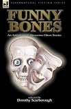 Funny Bones: an Anthology of Humorous Ghost Stories