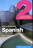 Colloquial Spanish 2: The Next Step in Language Learning (PB +CD)