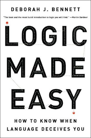 Logic Made Easy: How to Know When Language Deceives You