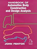 More details of book titled: Handbook of Automotive Body Construction and  Design Analysis