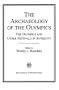 The Archaeology of the Olympics:  The Olympics and Other Festivals in Antiquity (Wisconsin Studies in Classics)