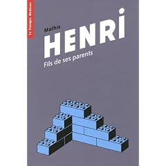Henri : Fils de ses parents